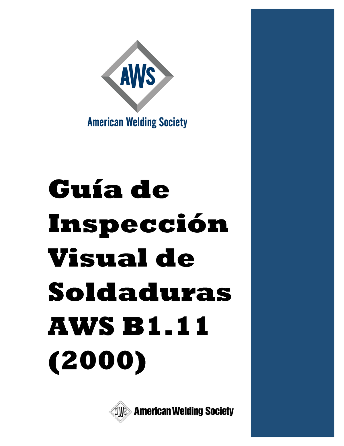 AWS B1.11 Inspección Visual De Soldaduras - Guía De Inspección Visual ...