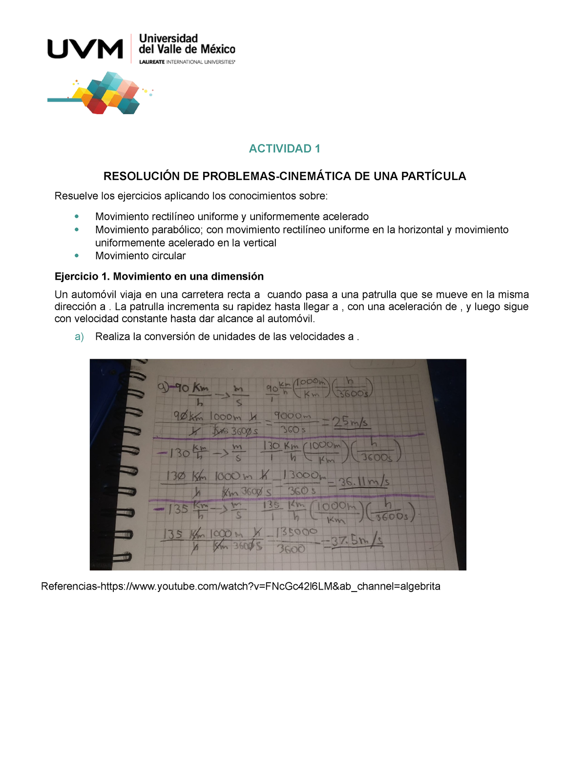 U1 Ejercicios Cinemateica Particulas 1 - ACTIVIDAD 1 RESOLUCIÓN DE ...