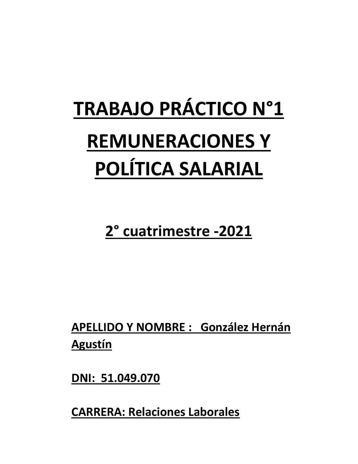 T.P - Remuneraciones Y Política Salarial - TRABAJO PR¡CTICO N∞ ...