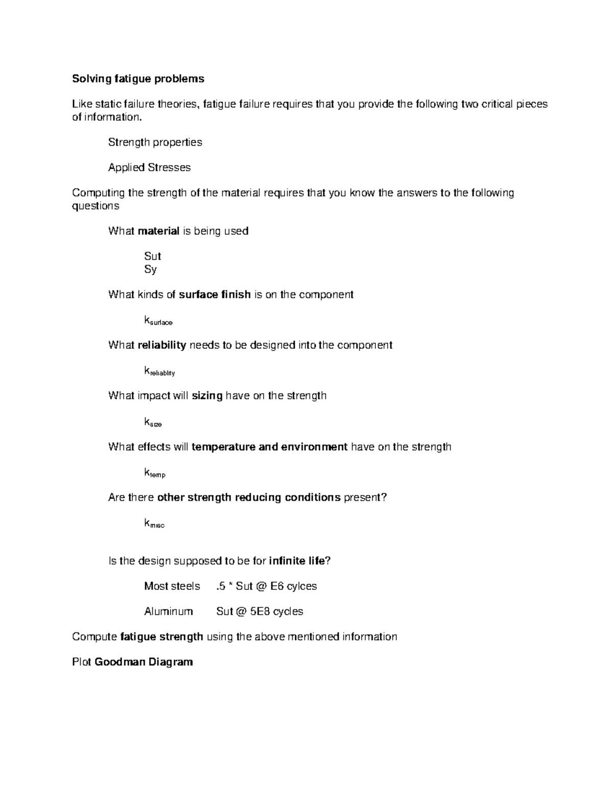 Fatigue steps - Solving fatigue problems Like static failure theories ...