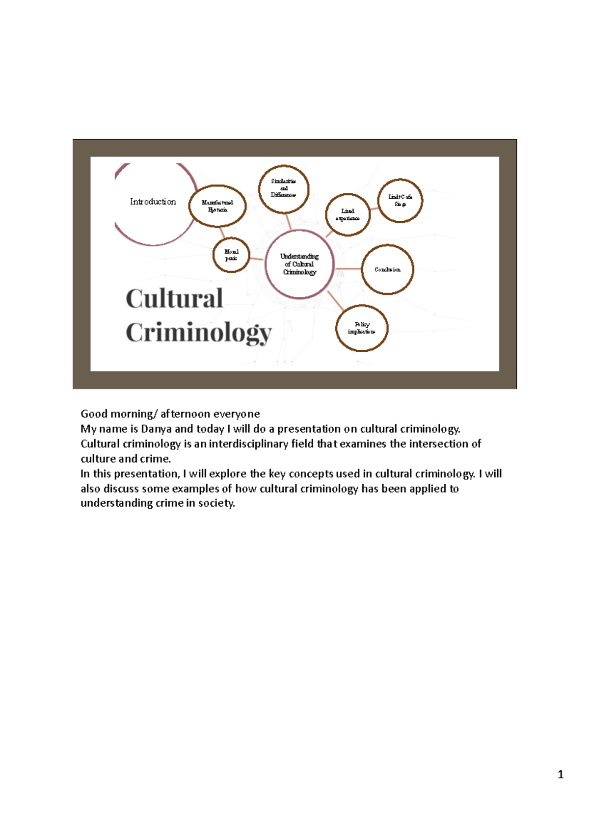 Cultural Criminology Presentation 2 - Good Morning/ Afternoon Everyone ...