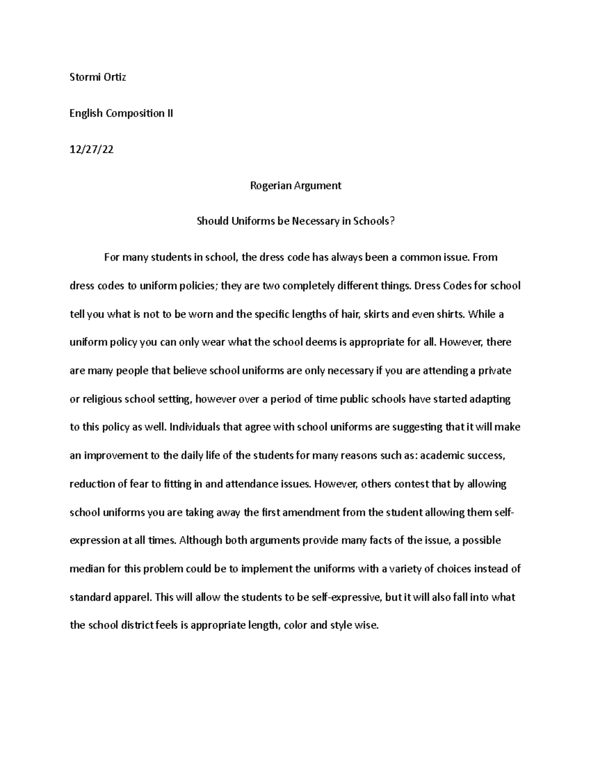 Rogerian Argument Stormi Ortiz English Composition II 12/27/ Rogerian