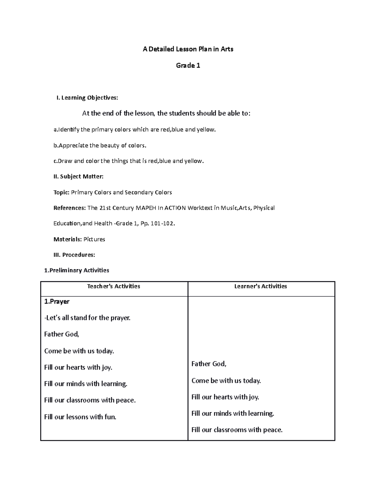 Arts Lesson Plan A Detailed Lesson Plan in Arts Grade 1 I. Learning