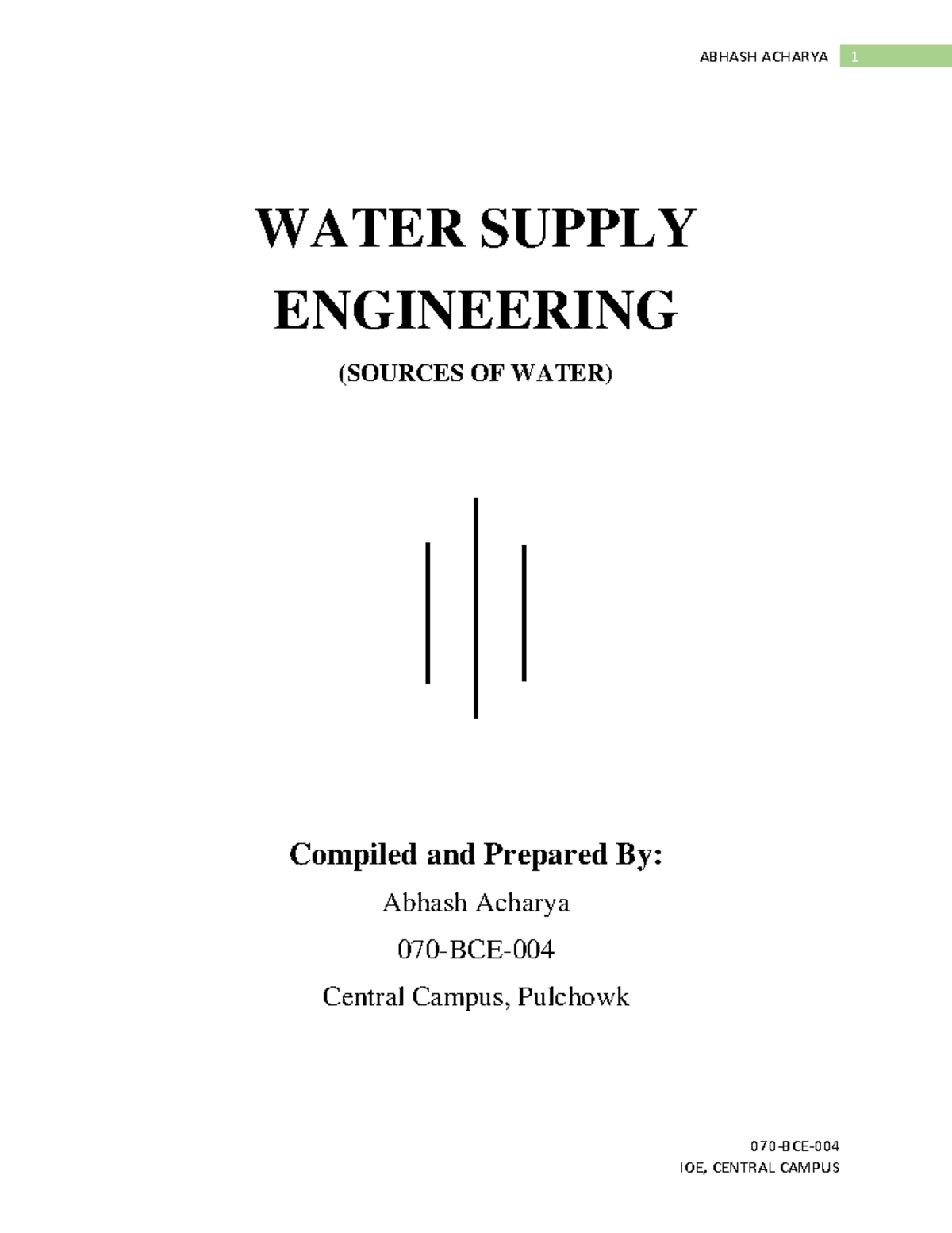 Water Supply Sources WSe 070BCE WATER SUPPLY ENGINEERING (SOURCES