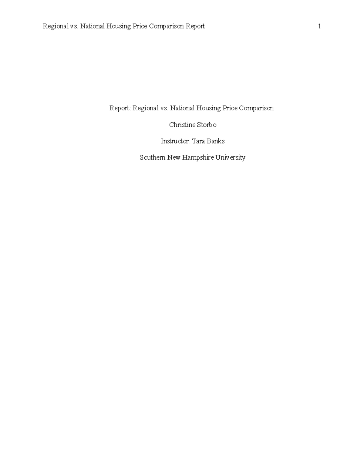 MAT 240 Project Two Final - Report: Regional vs. National Housing Price ...