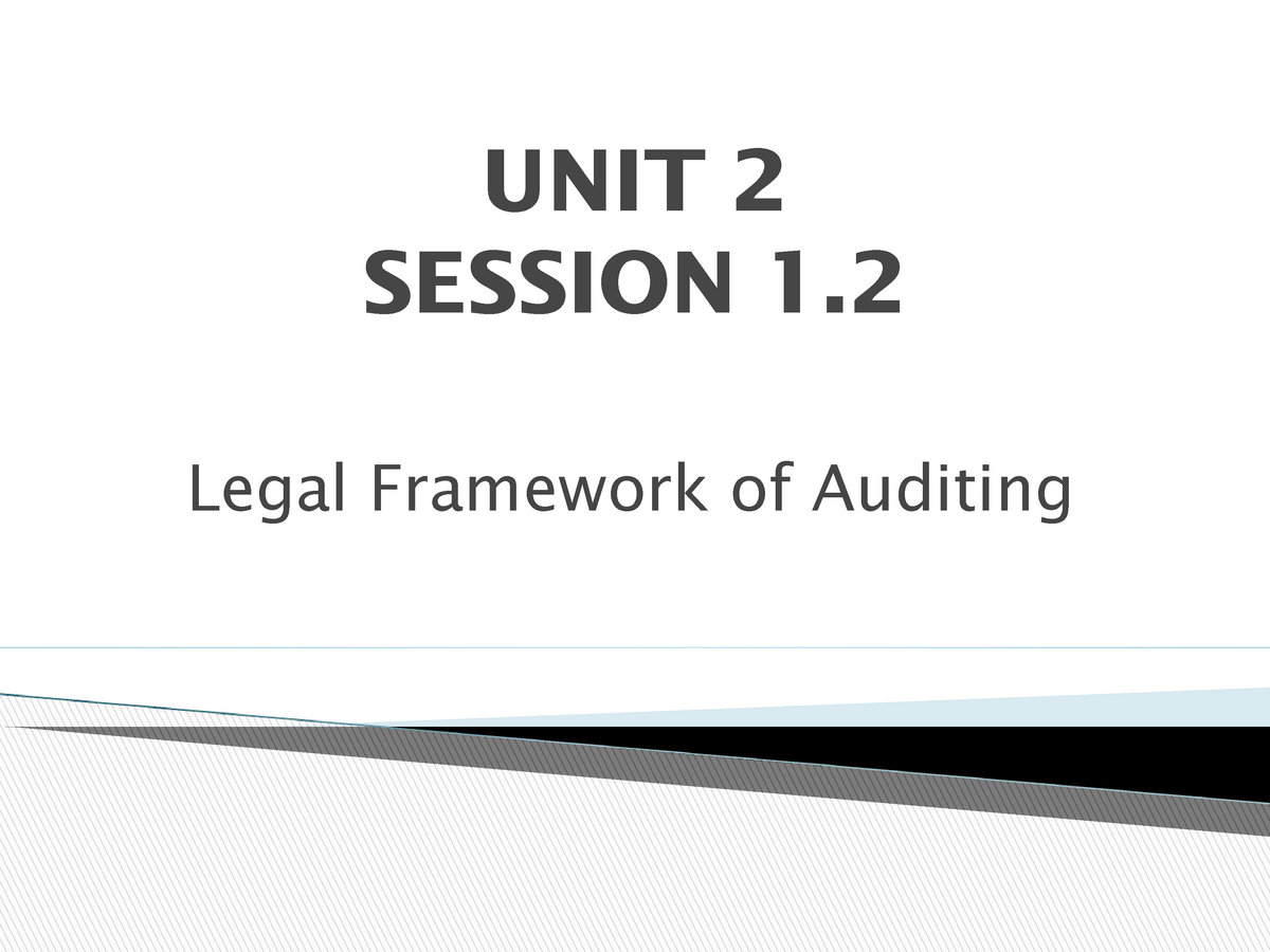 UNIT 2 Session 2.1 - Notes - Auditing - Studocu