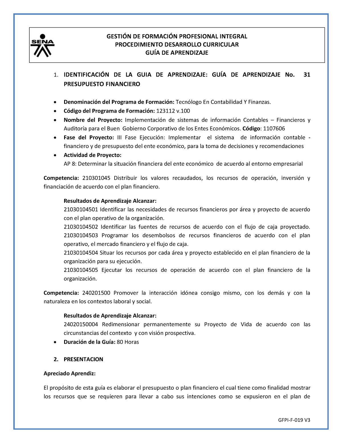 Presupuesto Financiero - GESTI”N DE FORMACI”N PROFESIONAL INTEGRAL ...