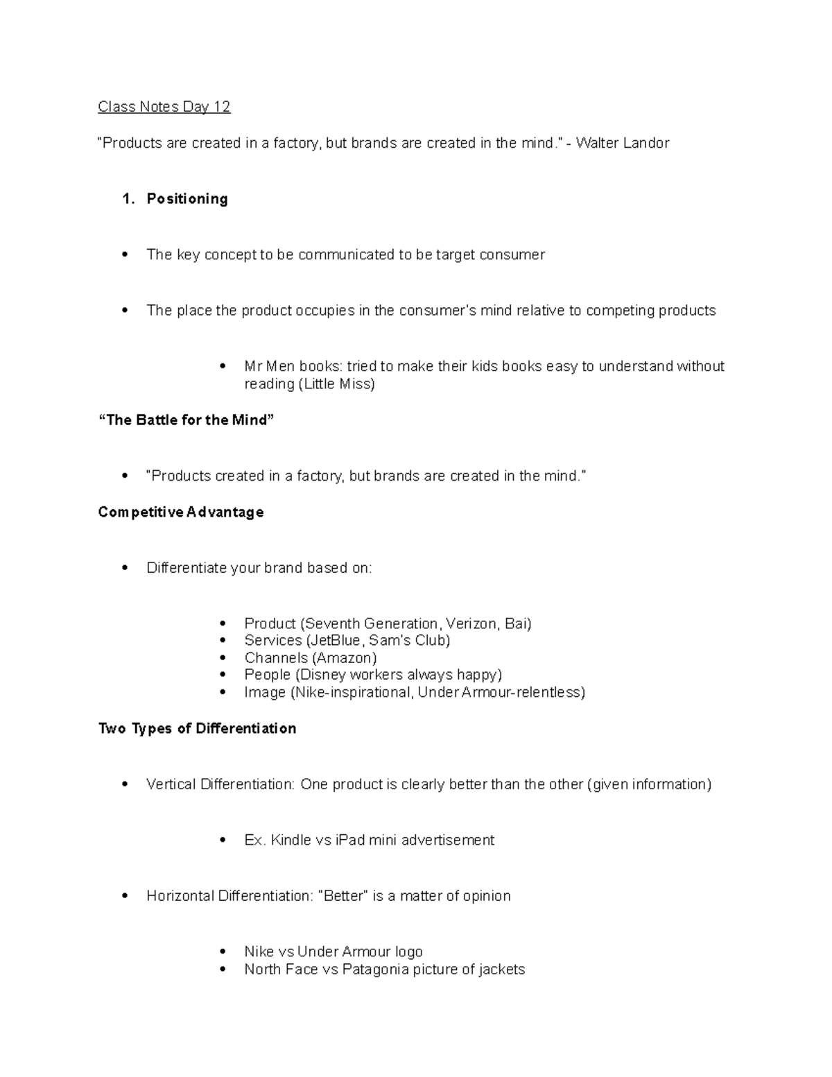 Marketing Class Notes Day 12 Class Notes Day 12 “Products are created