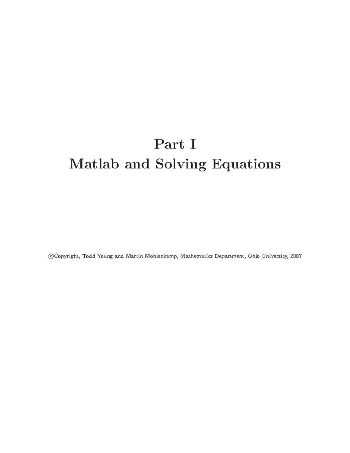 Part I Matlab - math - Part I Matlab and Solving Equations © cCopyright ...