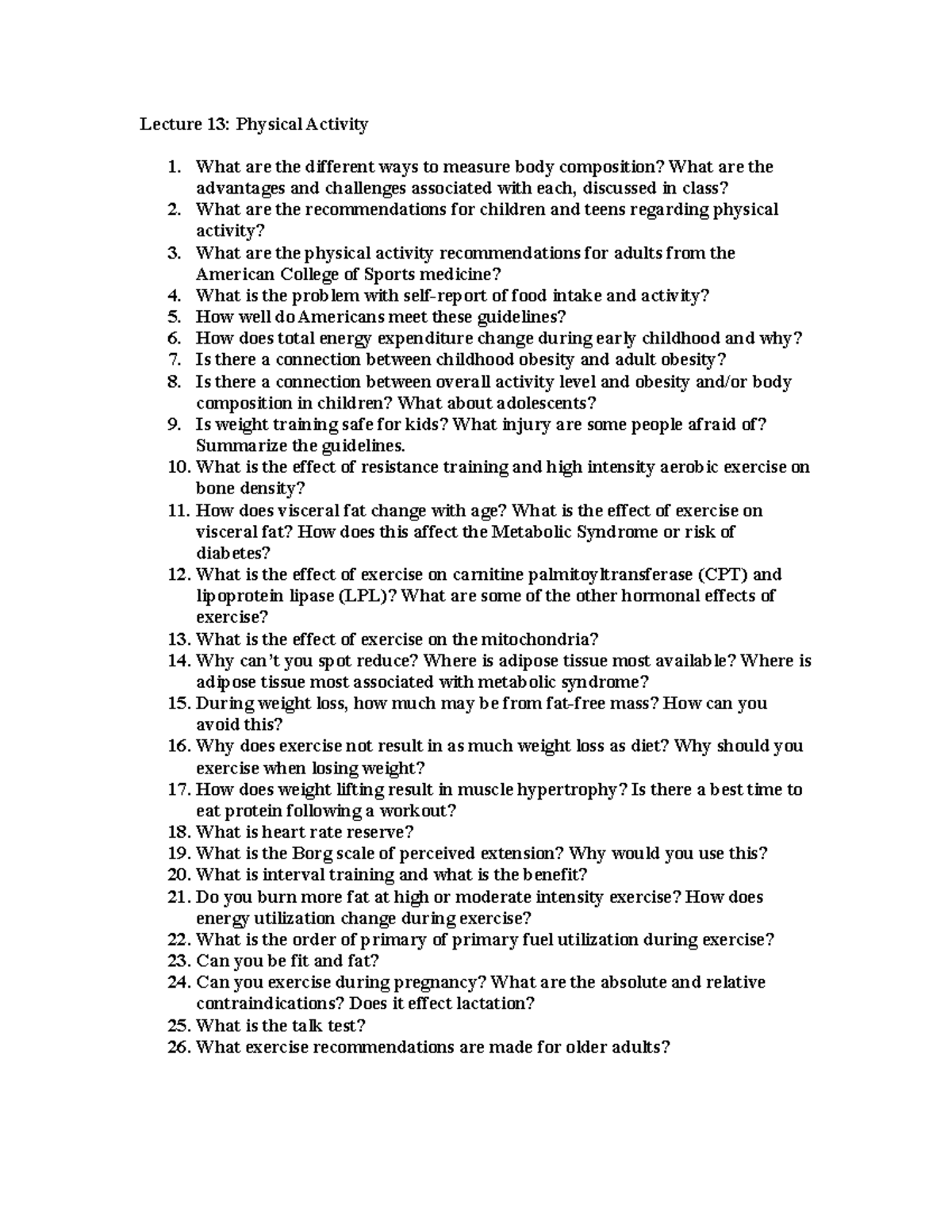 Lecture 11 - Lecture 13: Physical Activity 1. What are the different ...