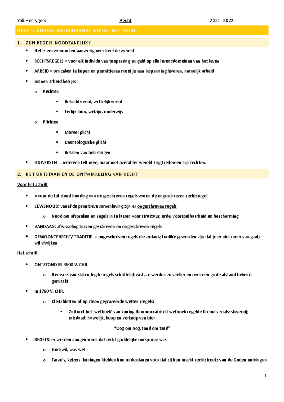 Samenvatting - DEEL 1: ENKELE BASISBEGINSELEN UIT HET RECHT 1. ZIJN ...