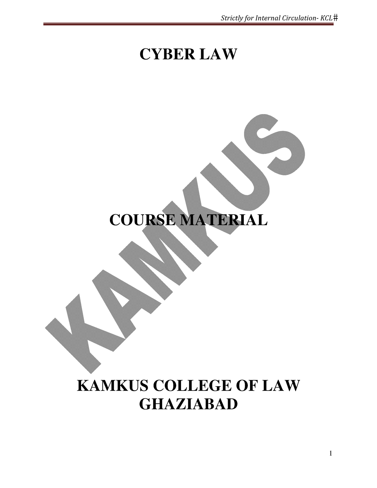 Cyber LAW Notes - CYBER LAW COURSE MATERIAL KAMKUS COLLEGE OF LAW ...