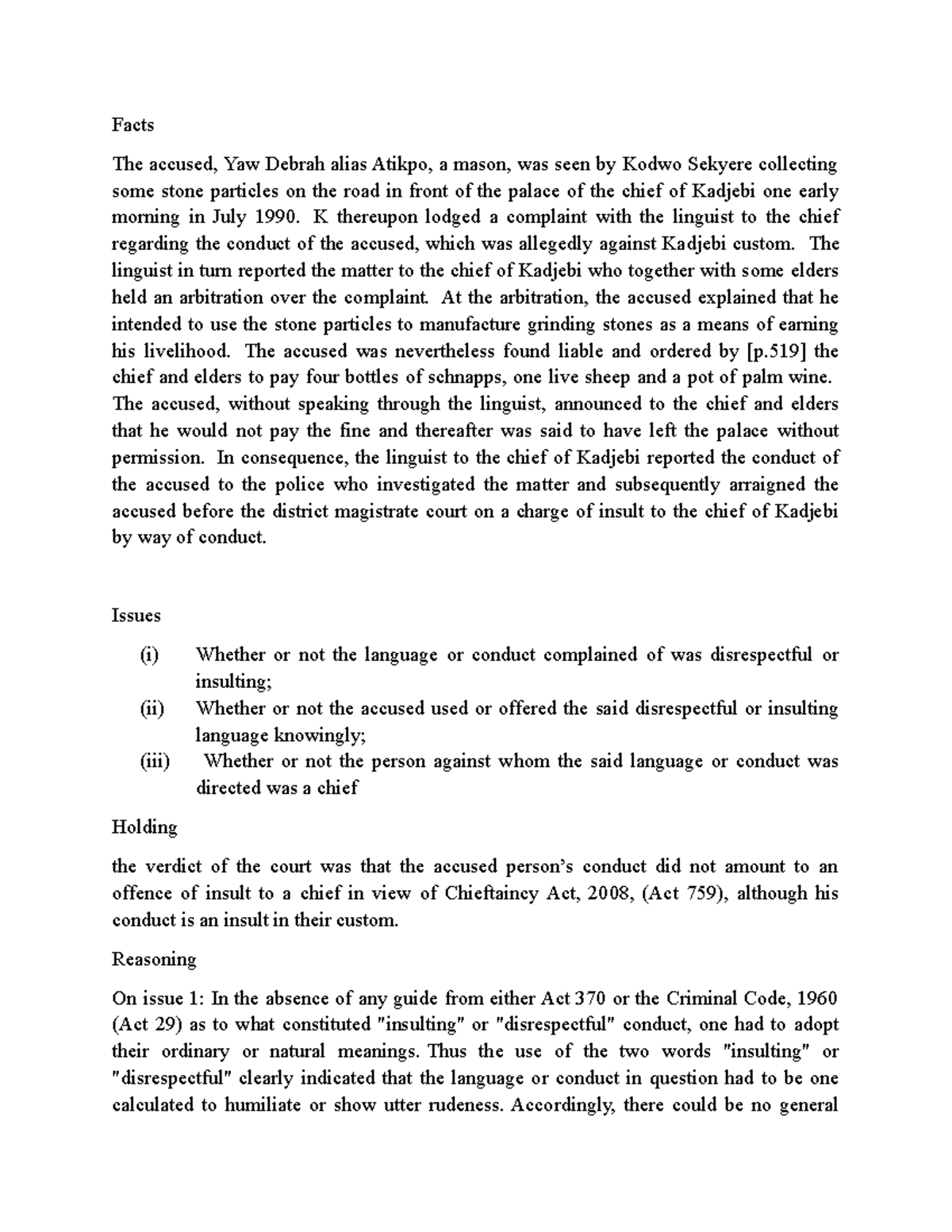 Debrah V The Republic Brief - Facts The Accused, Yaw Debrah Alias 