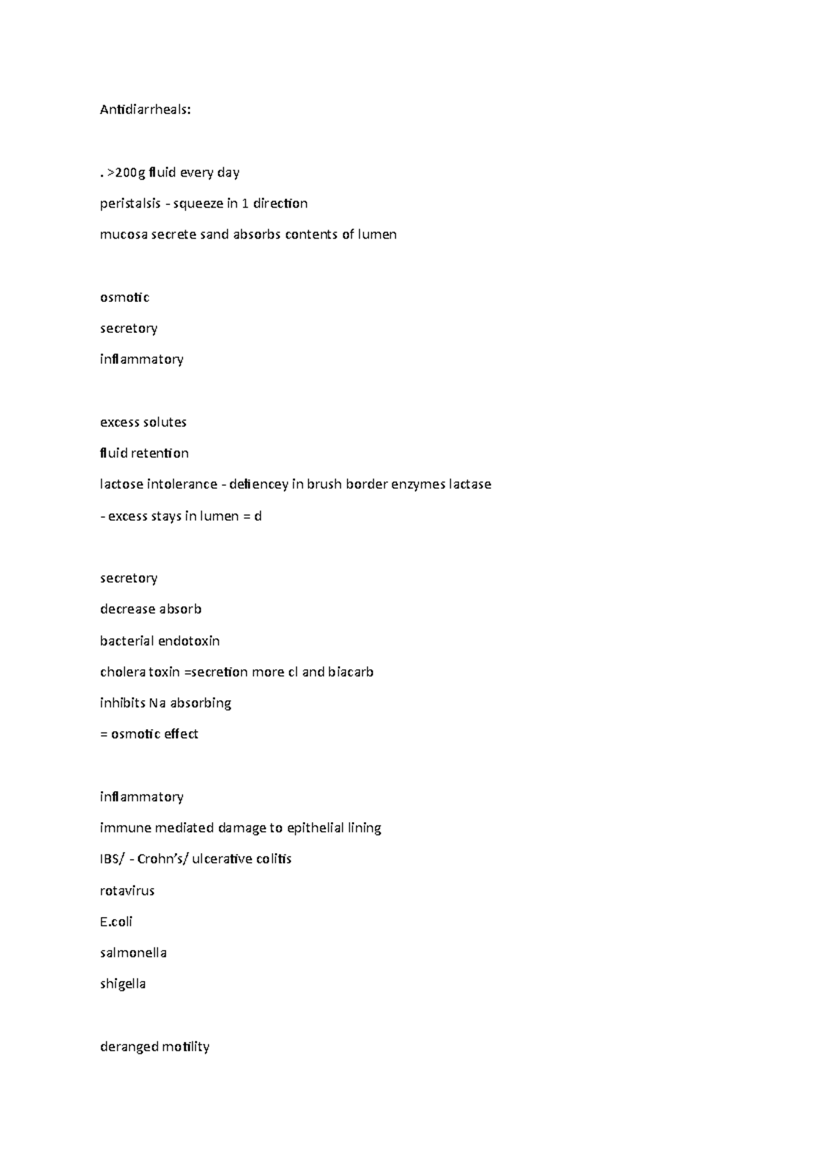 Ant diarrhhoea - notes - Antidiarrheals: . >200g fluid every day ...