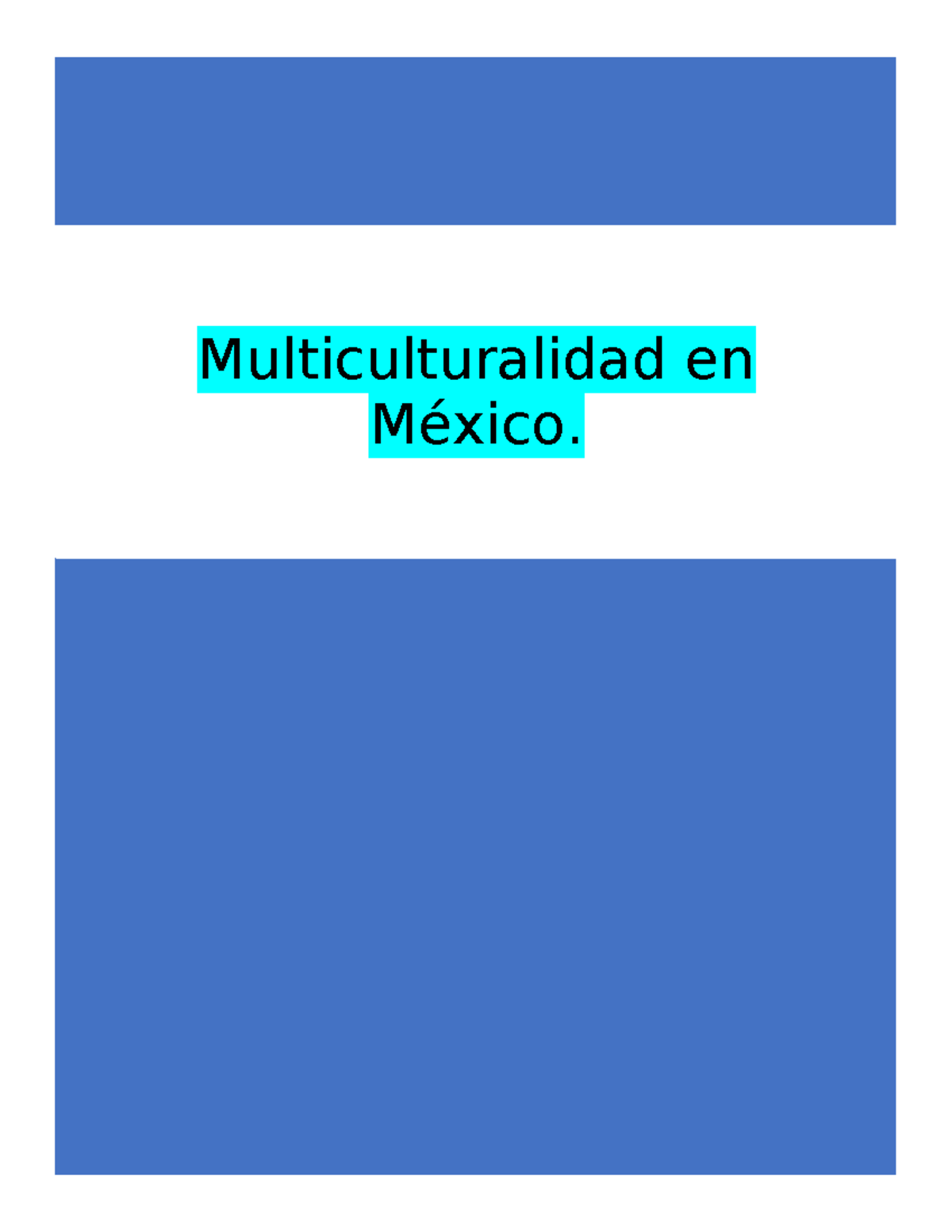 Actividad Integradora 5. Sociedad Contemporánea - Multiculturalidad En ...