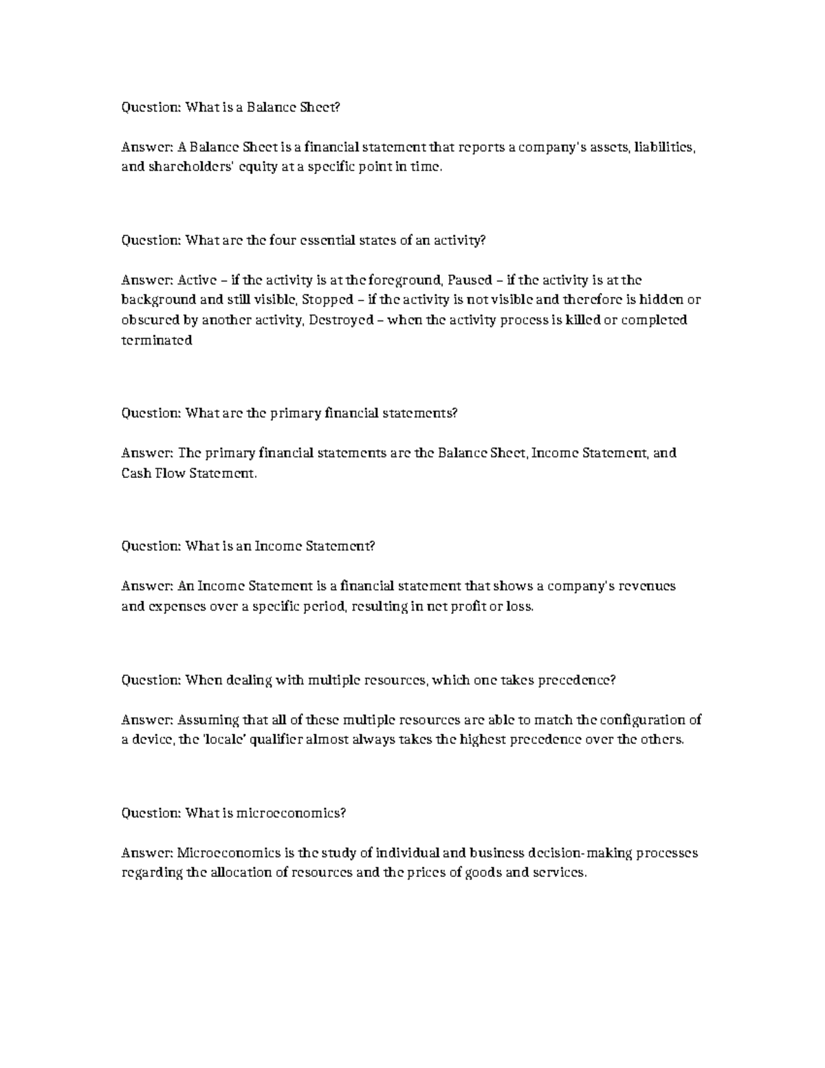 Applying entrainer phyl Question What is a Balance Sheet? Answer A Balance Sheet is a