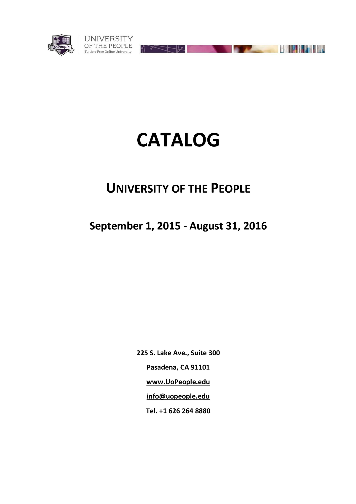 University catalog which you can use for policy purposes CATALOG