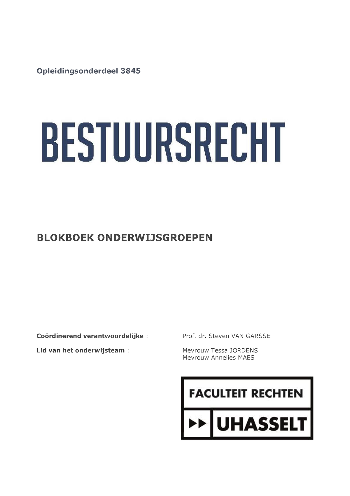 Blokboek Bestuursrecht 2022-2023 - Opleidingsonderdeel 3845 BLOKBOEK ...