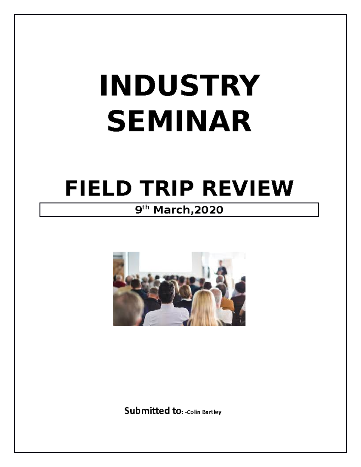 field-trip-report-evaluation-industry-seminar-field-trip-review-9-th