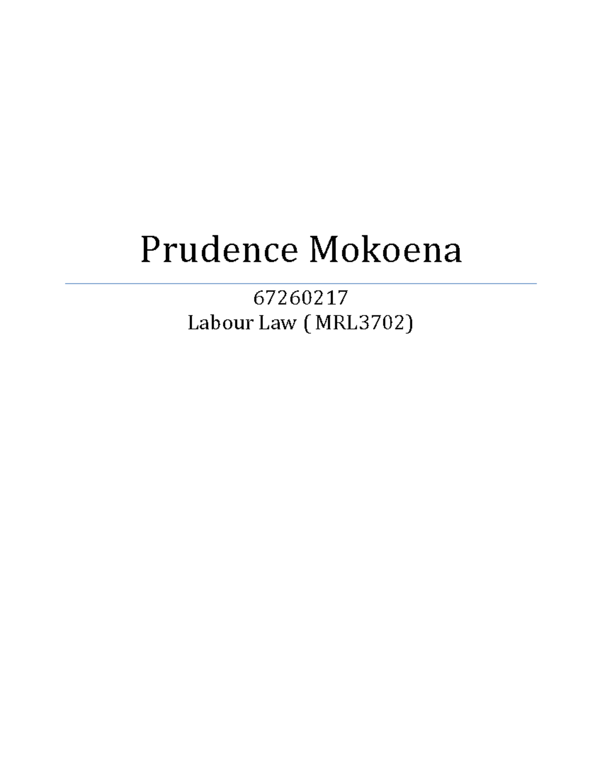 MRL3702 - Assignment 2 - Prudence Mokoena 67260217 Labour Law ( MRL3702 ...