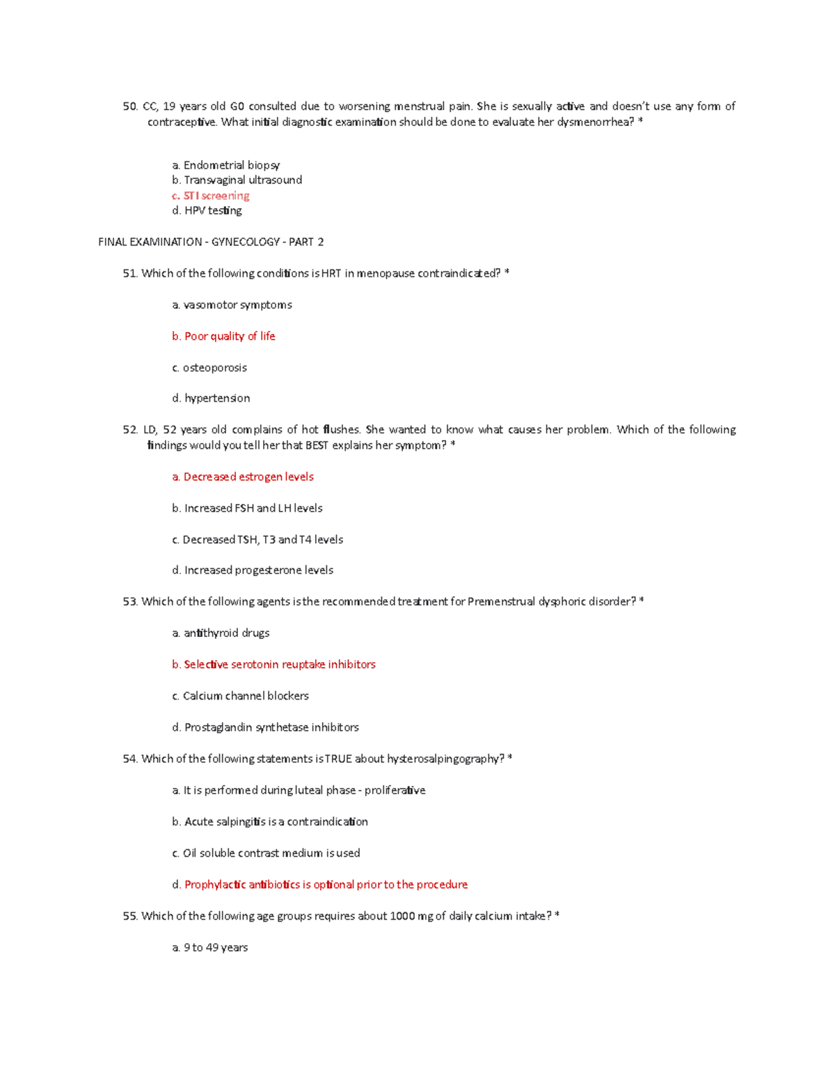 Pediatrics Diagnosis EXAM part 5 - 50. CC, 19 years old G0 consulted ...