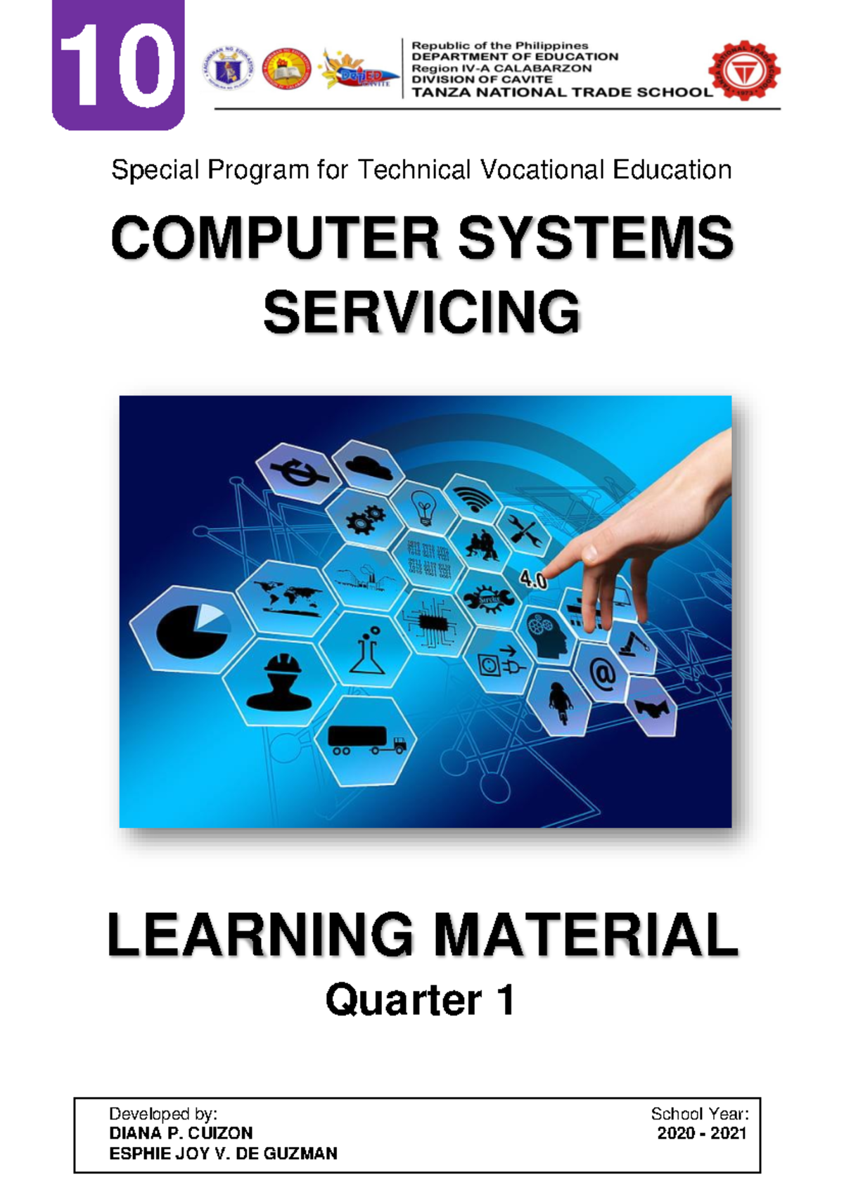 Q1 G10 CSS Learning Material 1 - 10 Developed by: School Year: DIANA P