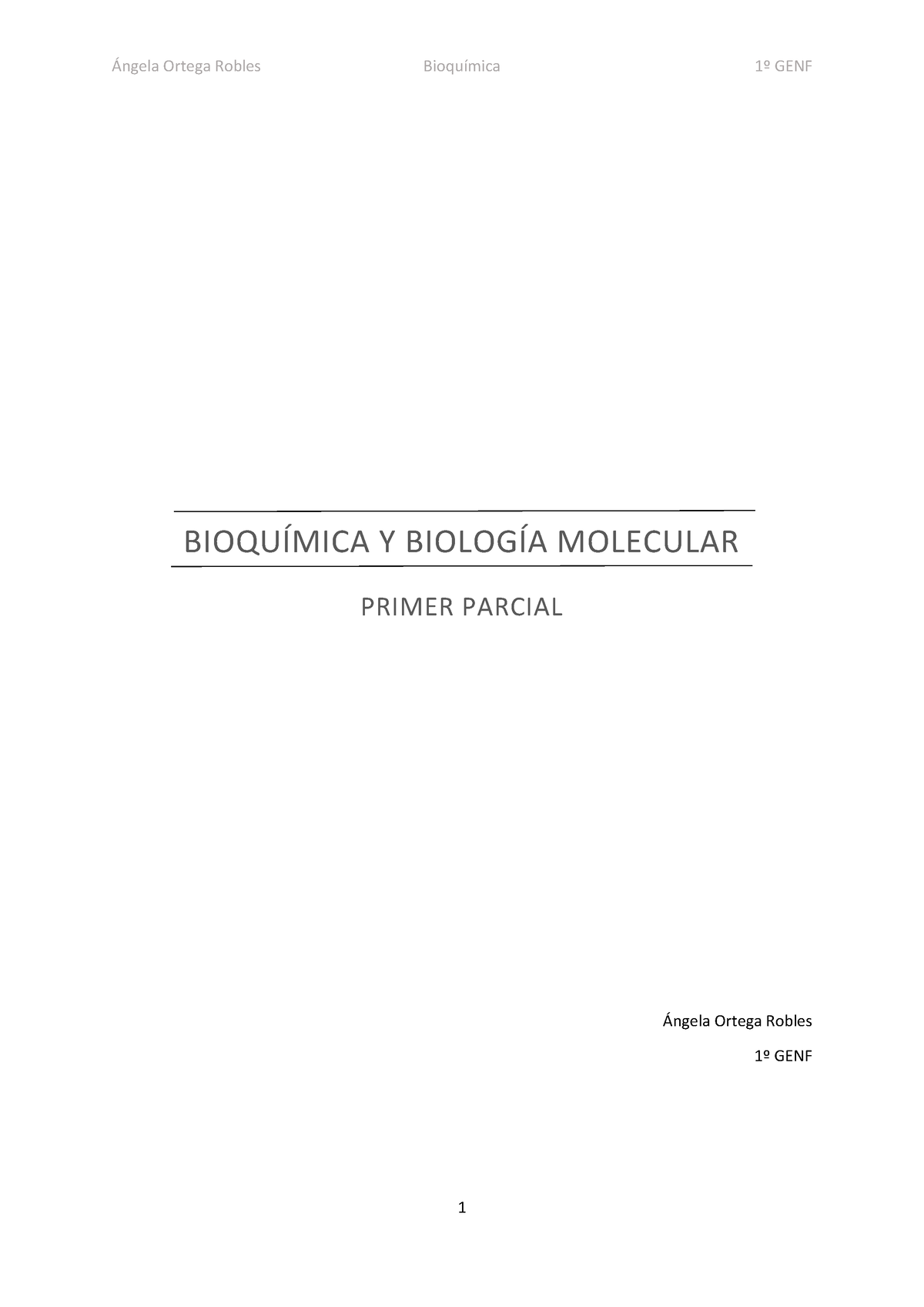 1º Parcial Bioquimica Ao - BIOQUÕMICA Y BIOLOGÕA MOLECULAR PRIMER ...