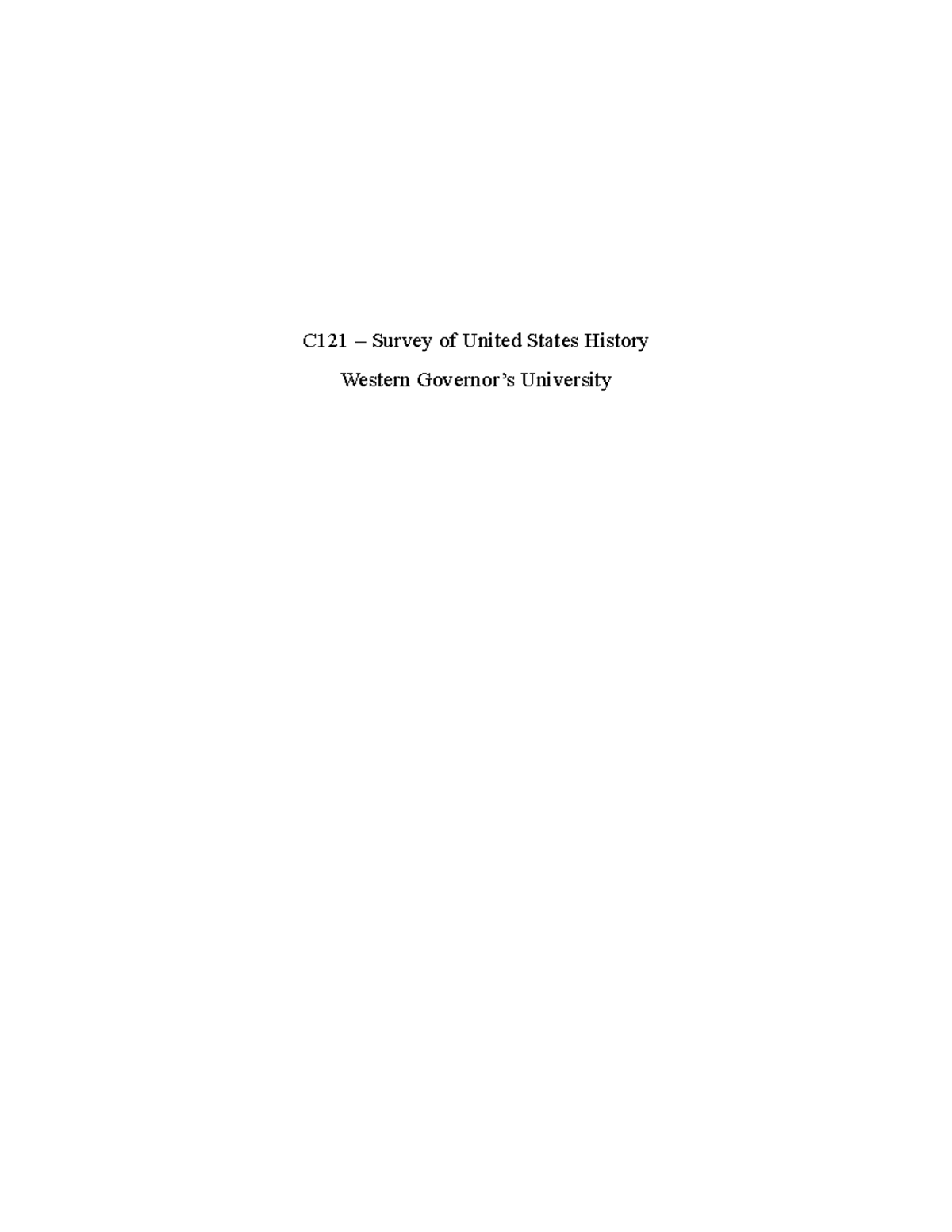 C121 Task 1 - PASSED - C121 – Survey Of United States History Western ...