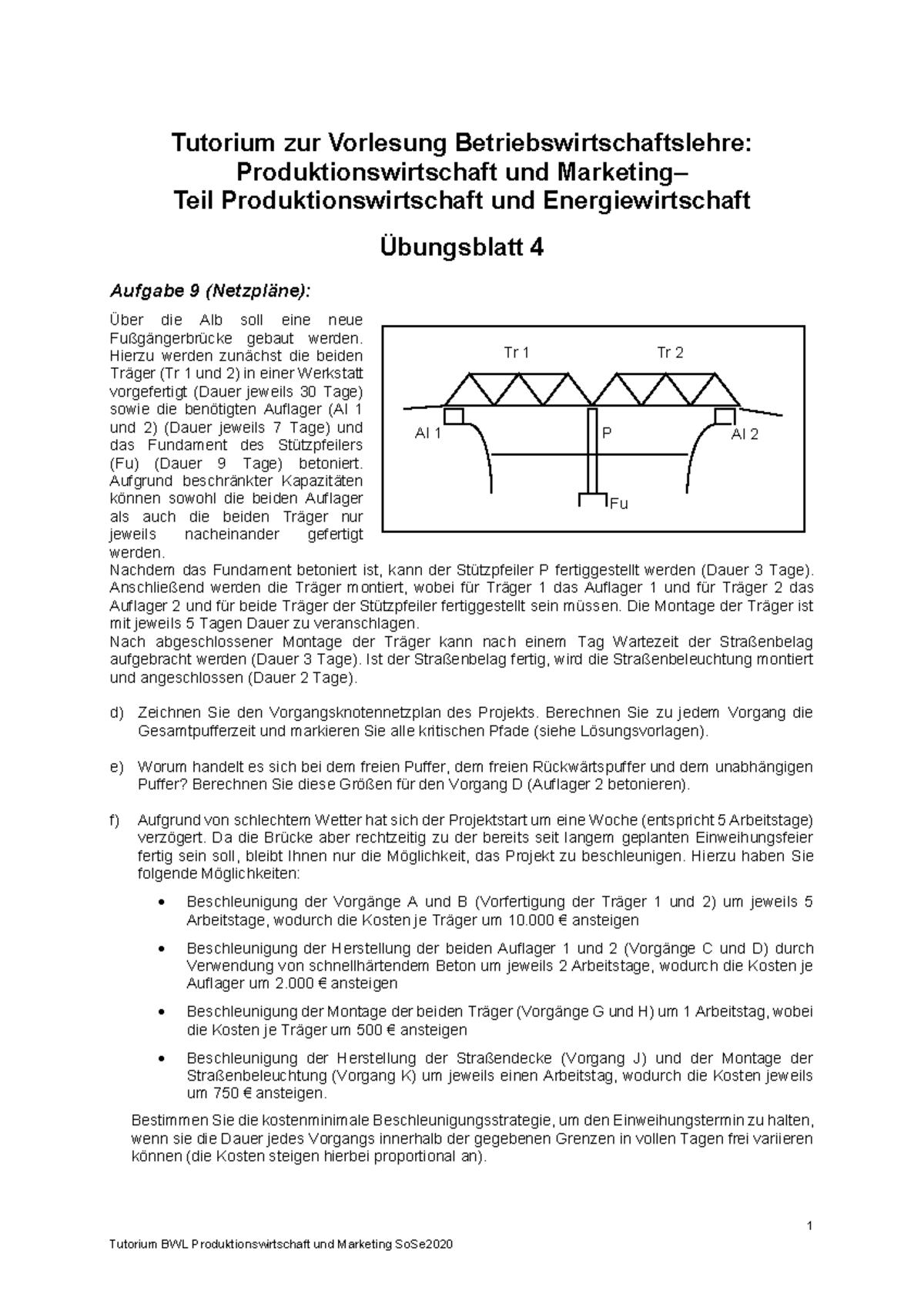 BWL PM Produktionswirtschaft Tutorium 4 Aufgaben - 1 Tutorium BWL ...