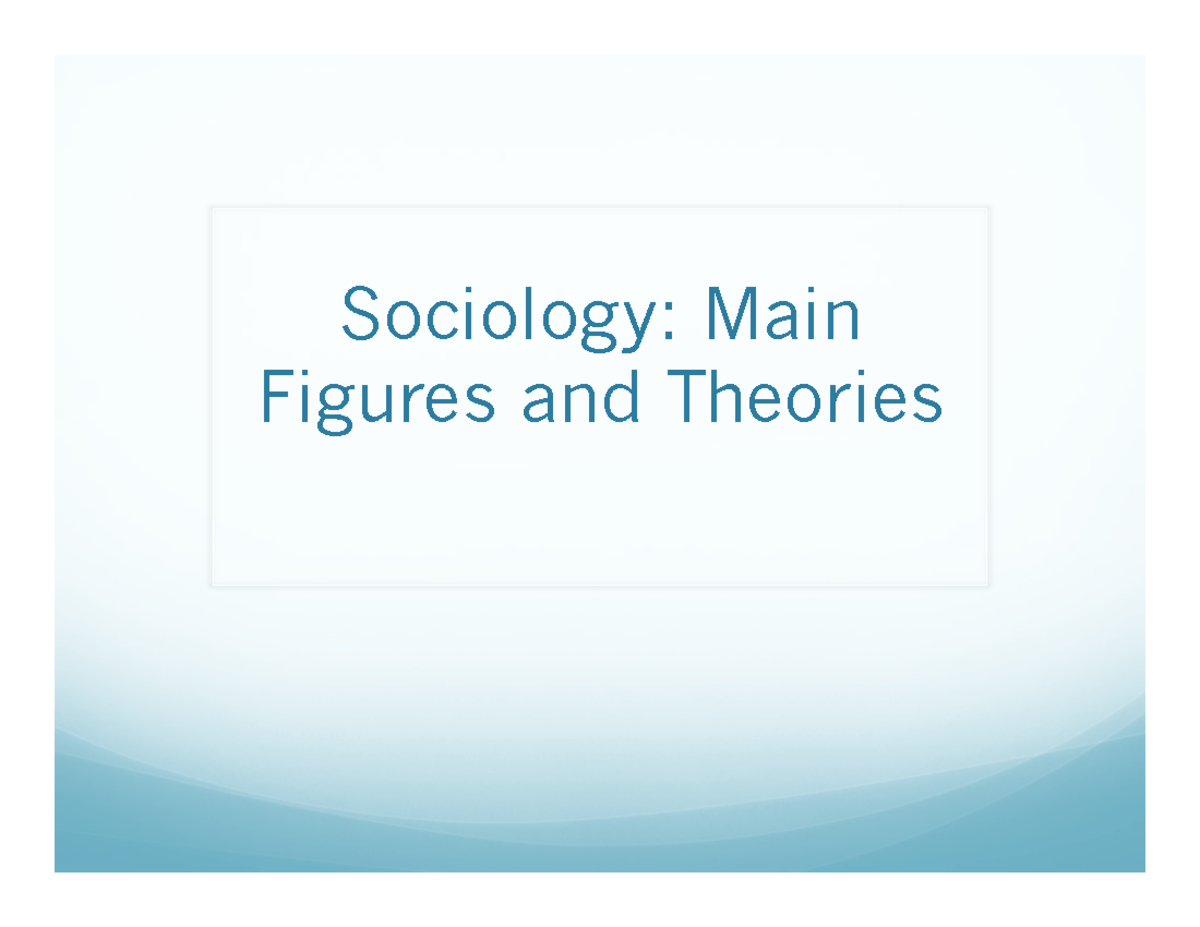 Chapter 1 (Theories) - SOCY100 Intro To Sociology - Sociology: Main ...