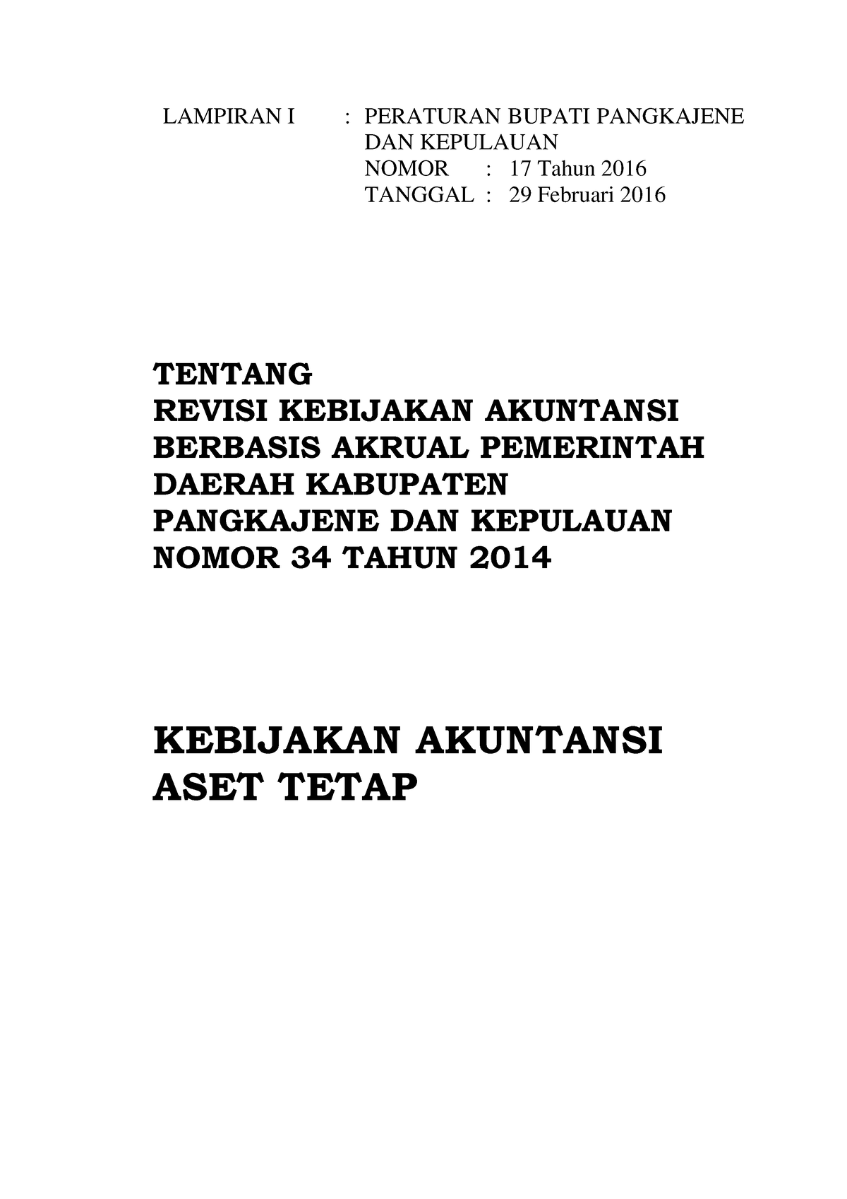 02. Kebijakan Akuntansi ASET Tetap - LAMPIRAN I : PERATURAN BUPATI ...