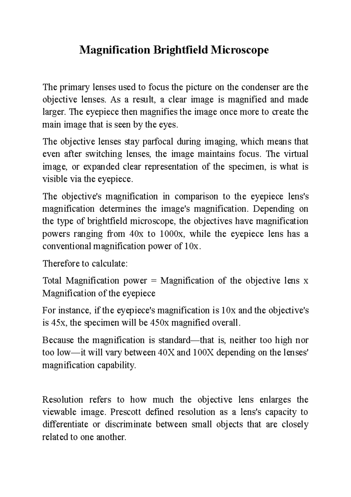 Magnification Brightfield Microscope As a result, a clear image is