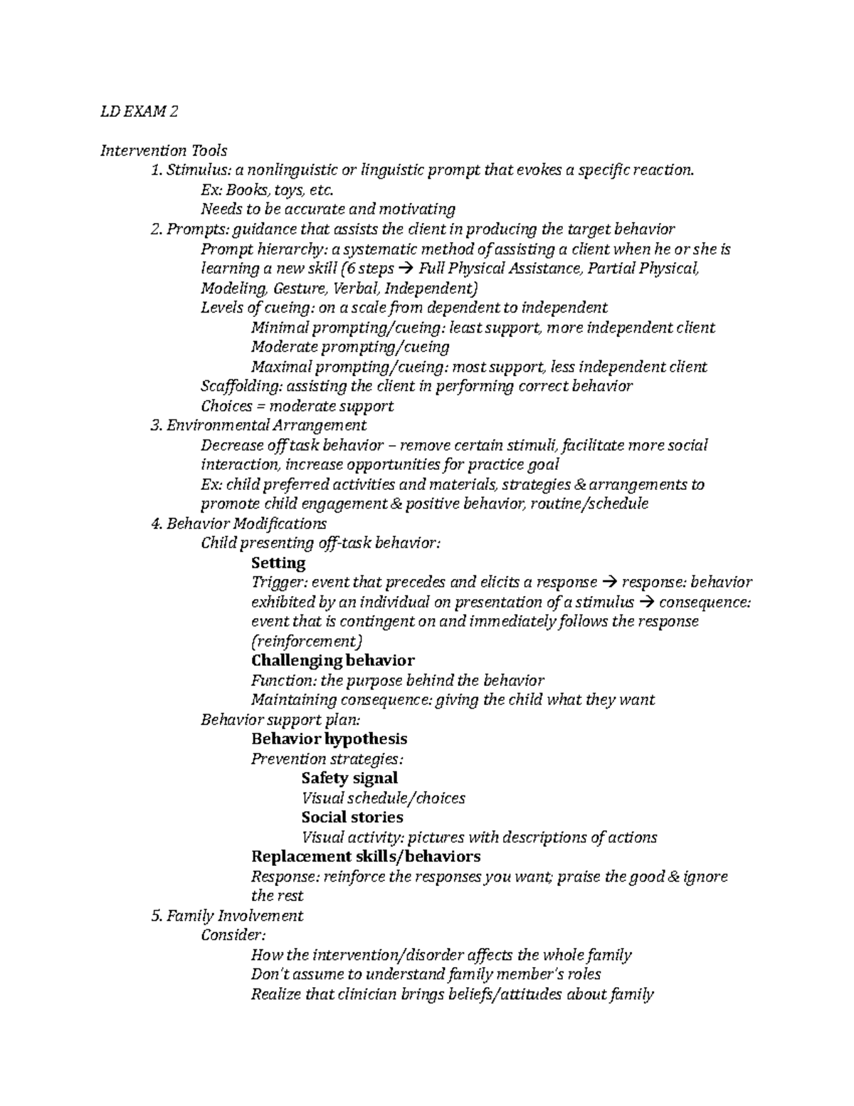 Language Disorders EXAM 2 - LD EXAM 2 Intervention Tools 1. Stimulus: a ...