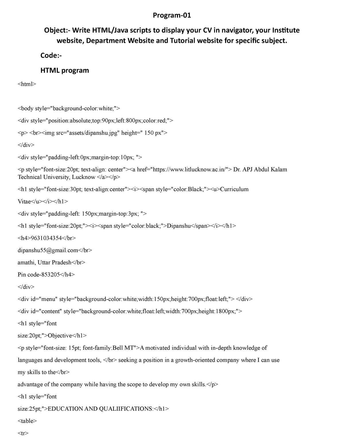Dipa NSU - Program- 01 Object:- Write HTML/Java scripts to display your ...