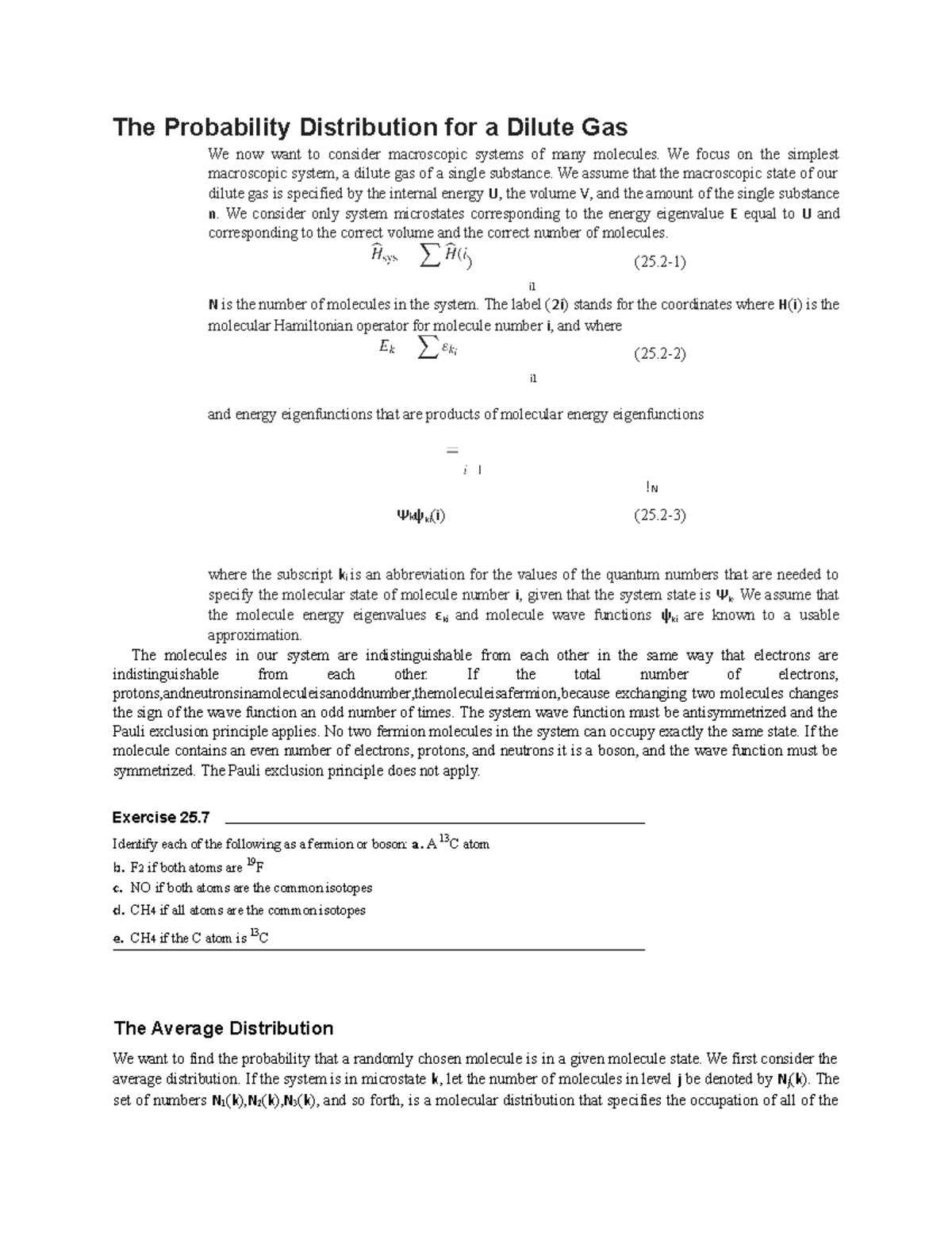 The Probability Distribution for a Dilute Gas We focus on the