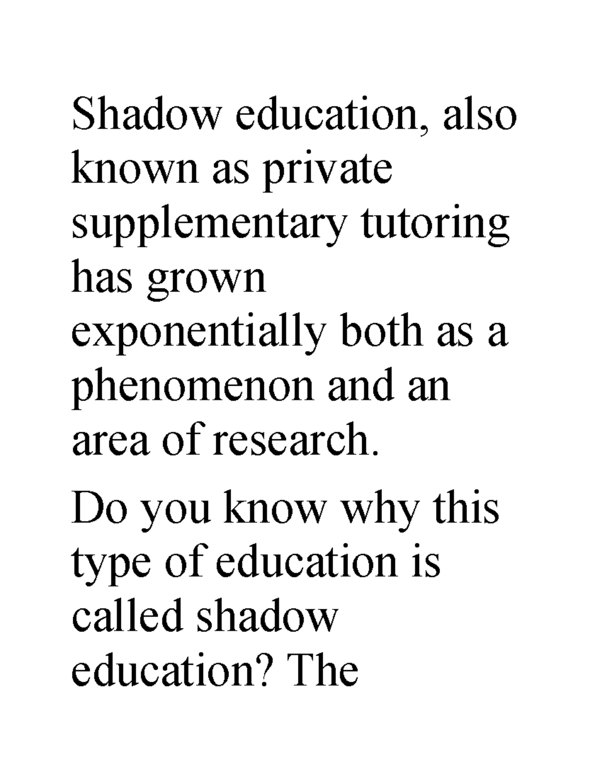 3M Shadow education script Shadow education, also known as private