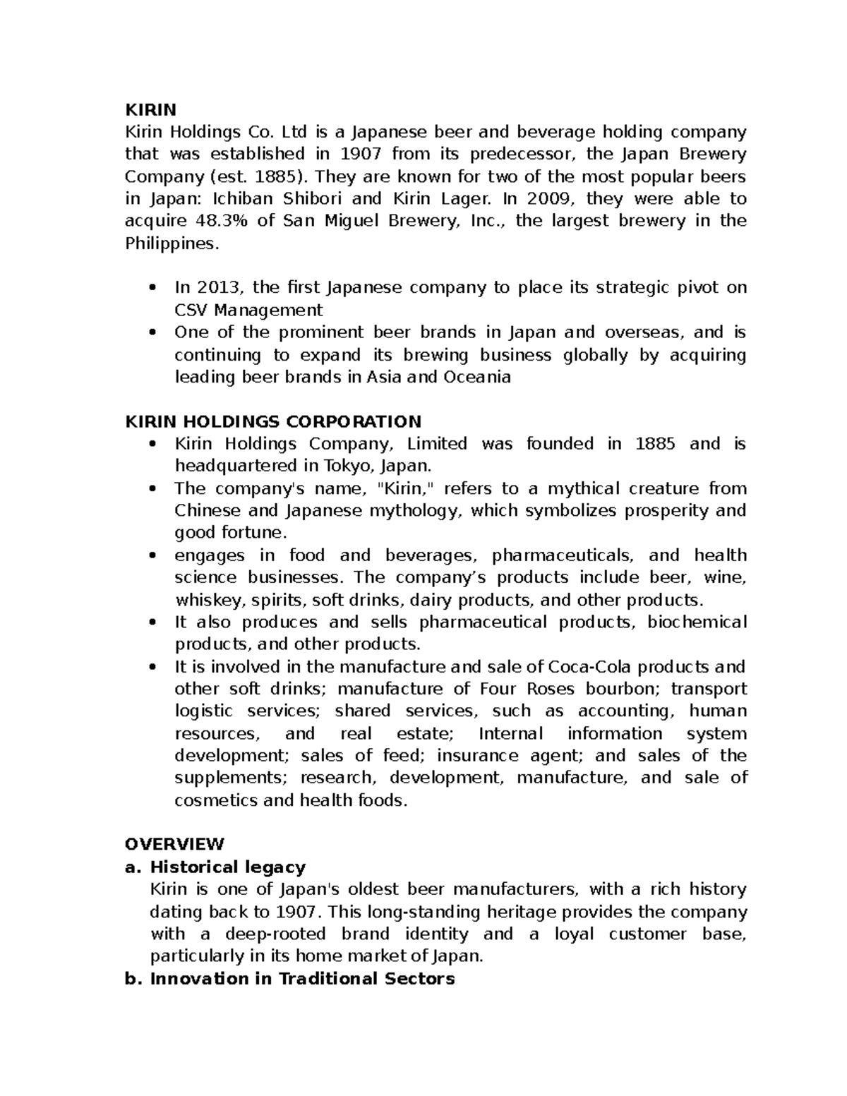 Kirin Summary Report KIRIN Kirin Holdings Co. Ltd is a Japanese beer