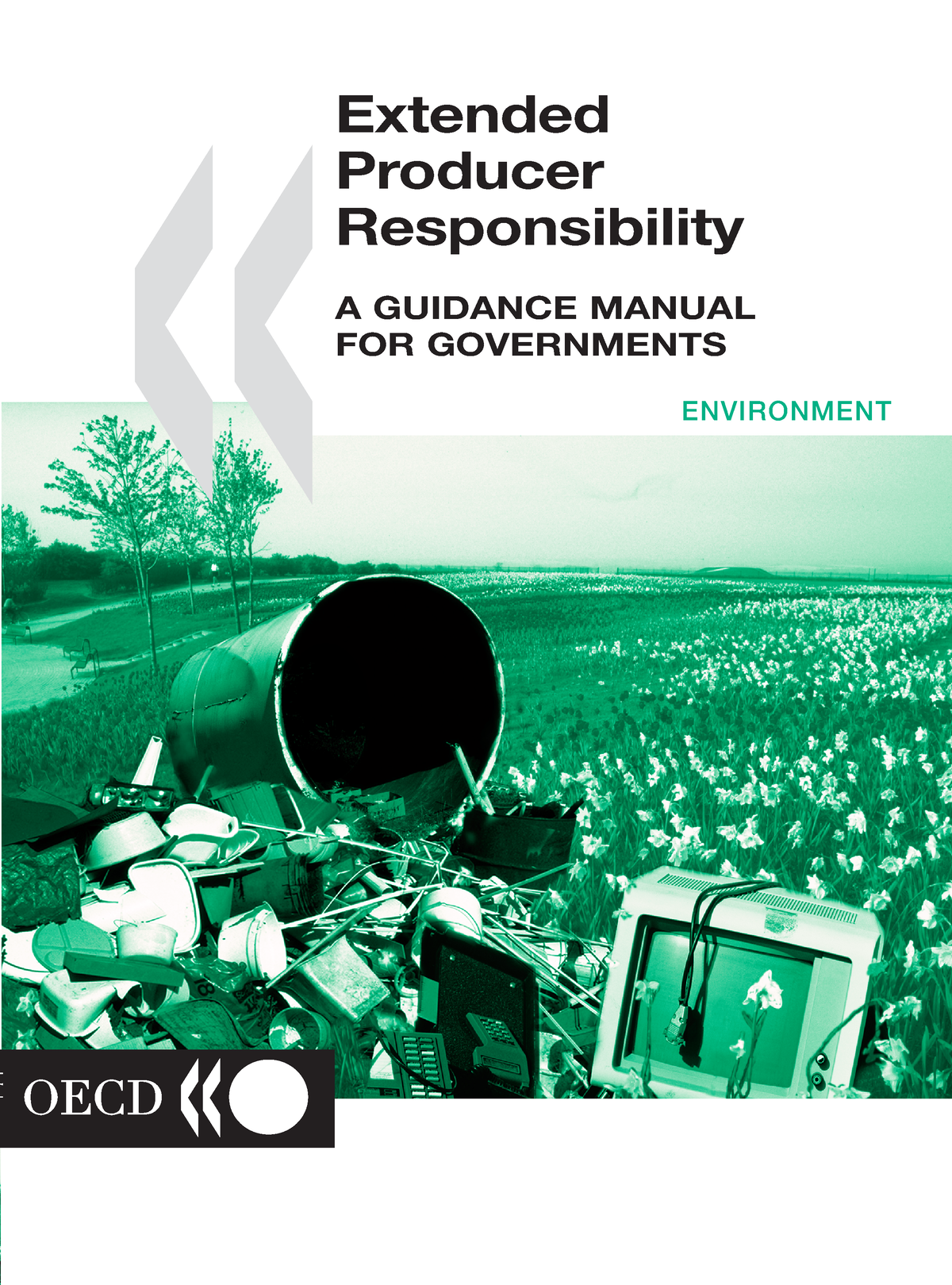 Extended Producer Responsibility A Guidance Manual For Governments By   Thumb 1200 1619 