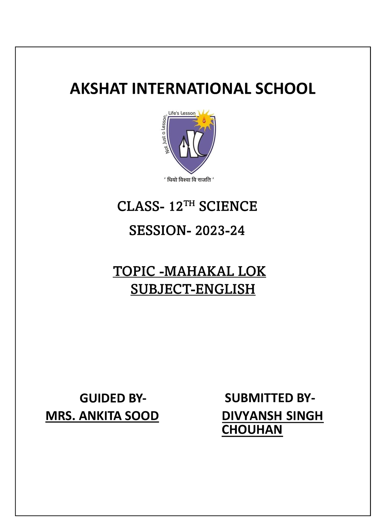 Divyansh project 12 - AKSHAT INTERNATIONAL SCHOOL CLASS- 12 TH SCIENCE ...