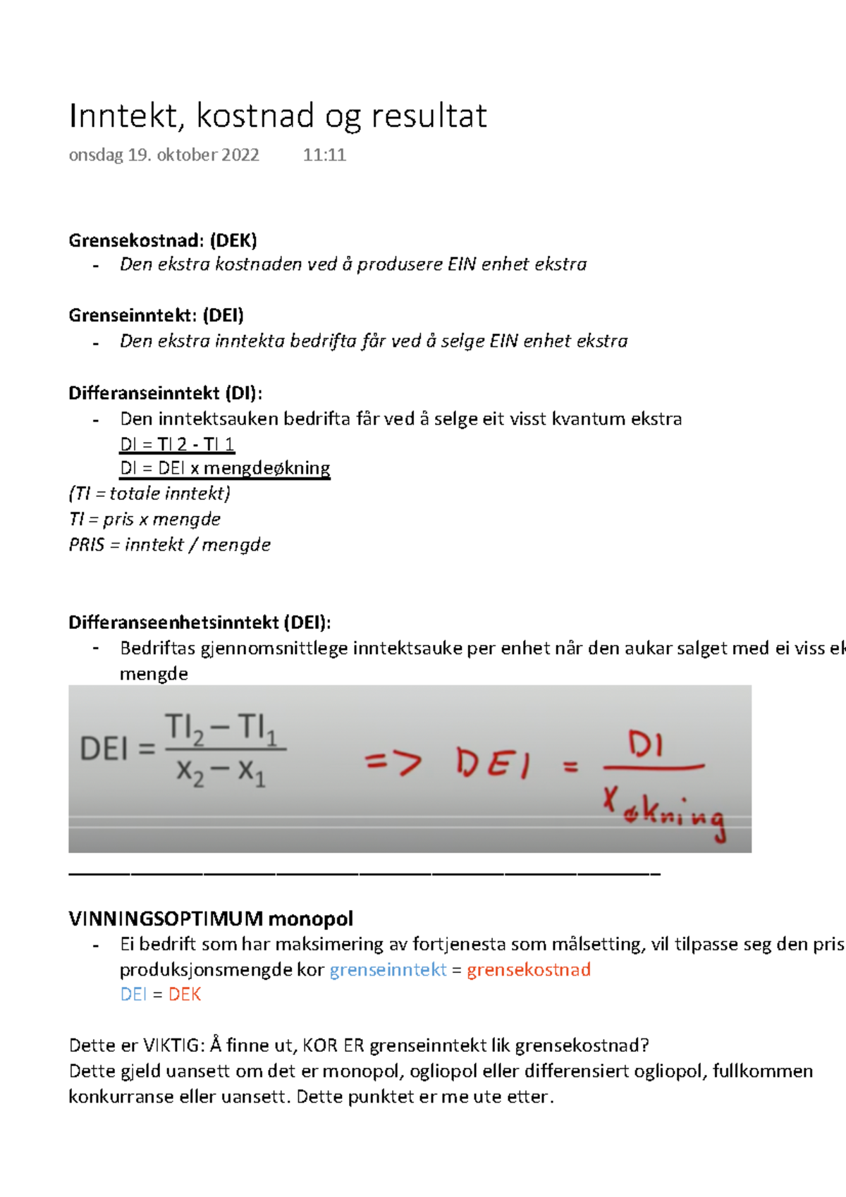 Inntekt, Kostnad Og Resultat - Grensekostnad: (DEK) - Den Ekstra ...