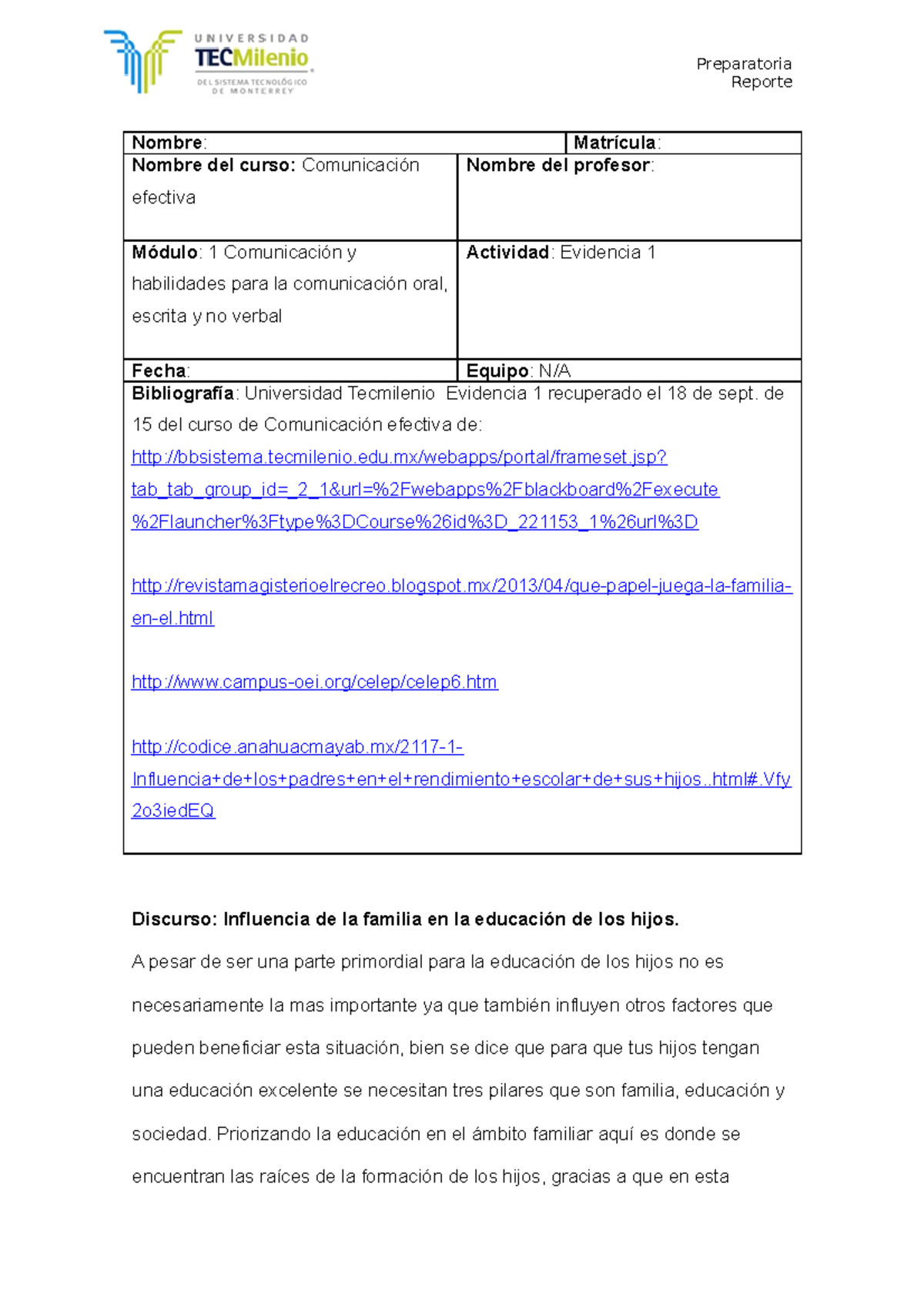 Evidencia 1 comunicacion efectiva - Nombre : Matrícula : Nombre del ...