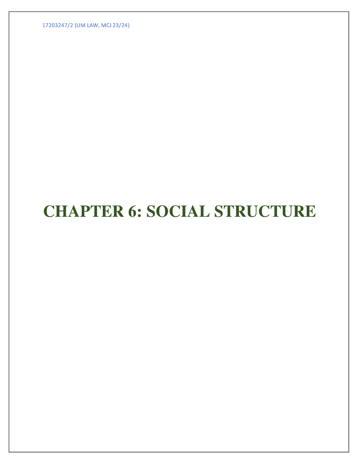 7003 Chapter 6 - Social Structure - CHAPTER 6: SOCIAL STRUCTURE A ...