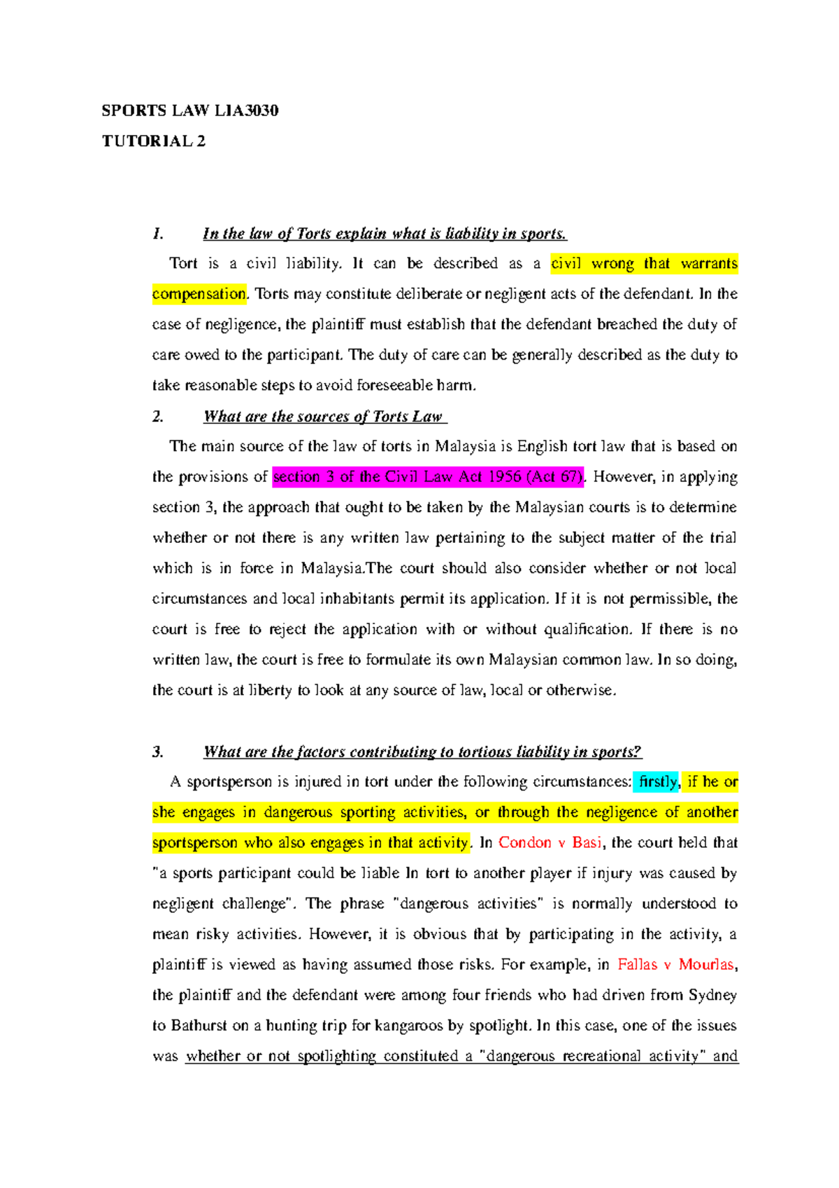 Tutorial 2 (sport law) - SPORTS LAW LIA TUTORIAL 2 1. In the law of ...