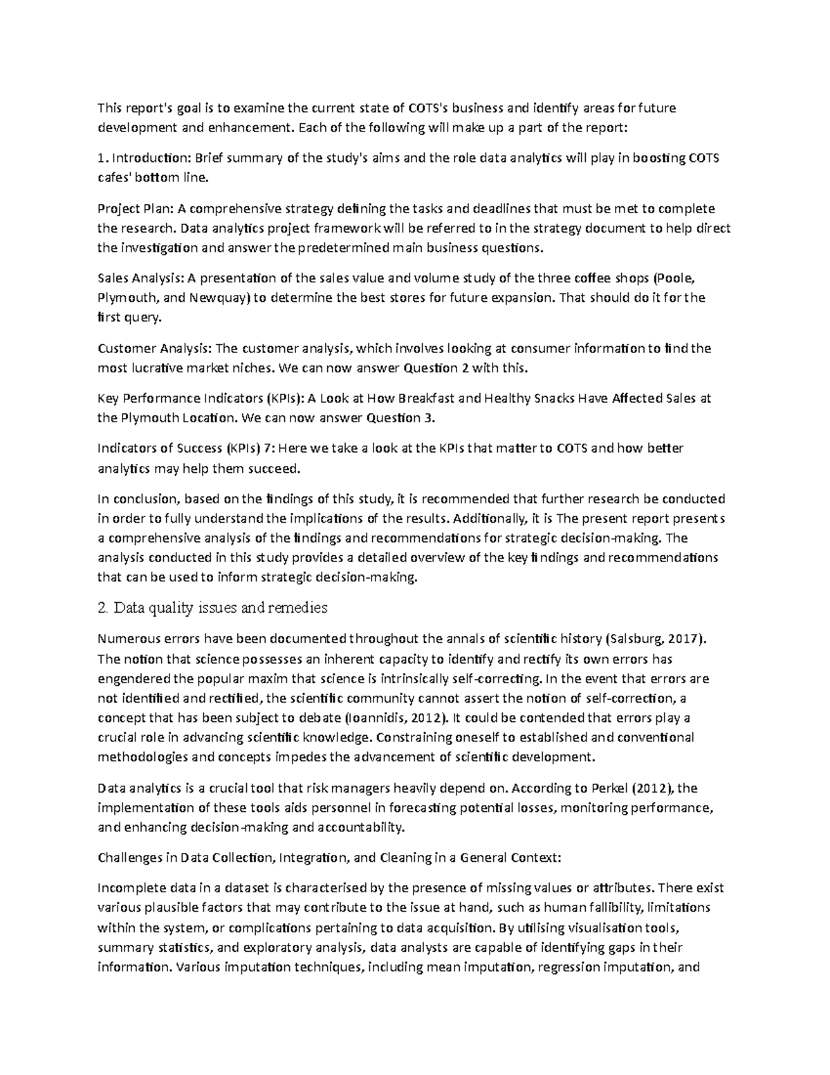 Coffee shop 02 - OB assignment - This report's goal is to examine the ...