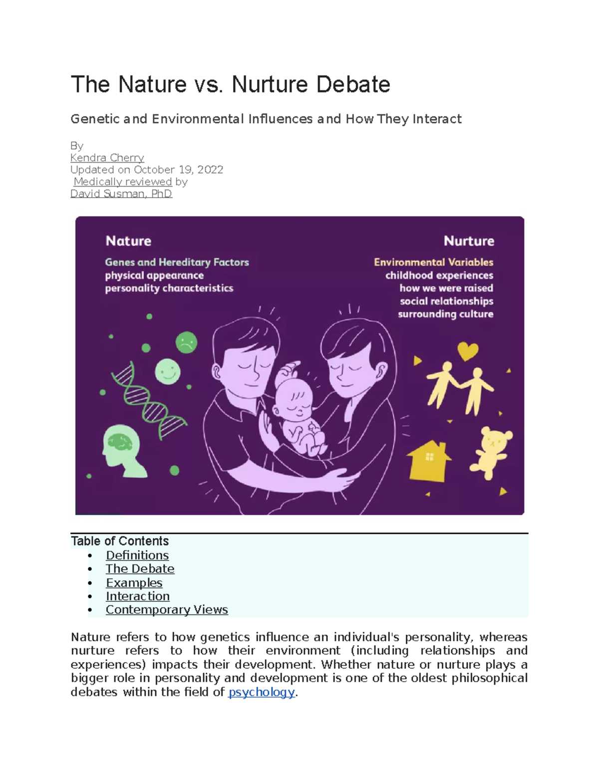 Nature VS. Nurture none The Nature vs. Nurture Debate and