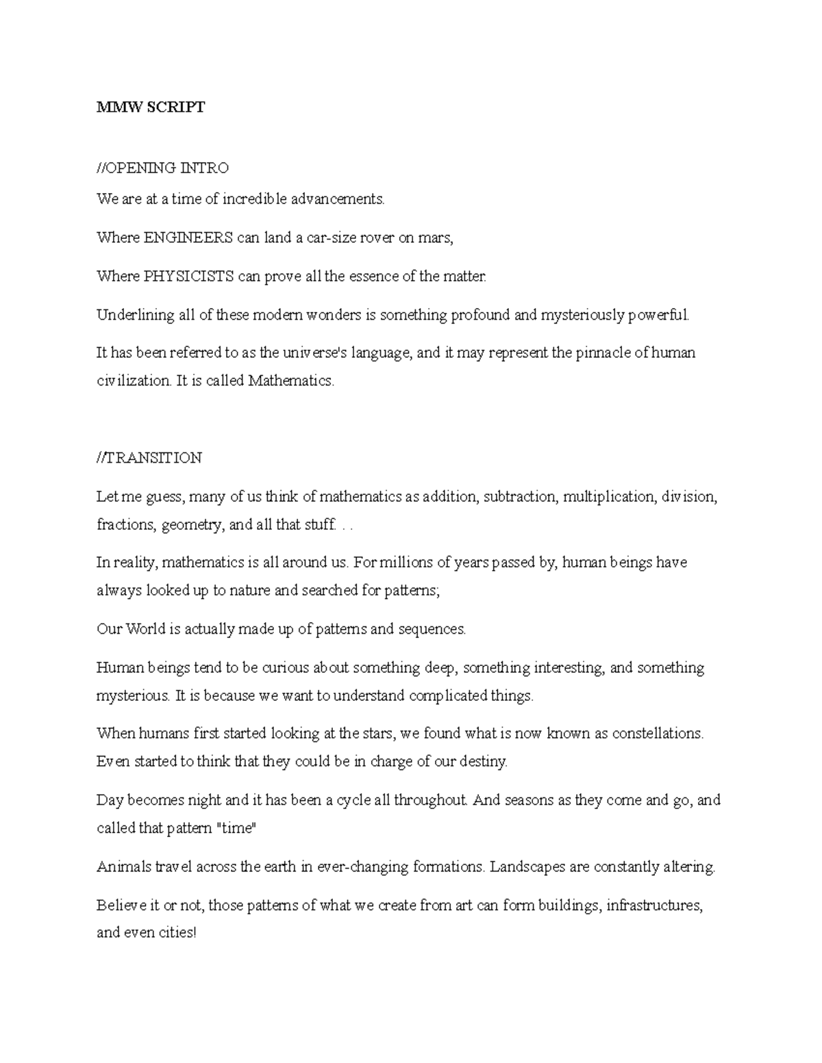 MMW Script - MMW SCRIPT // OPENING INTRO We are at a time of incredible ...
