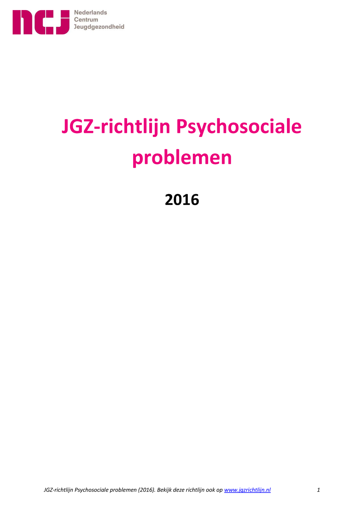 Richtlijn Psychosociale Problemen - Het Onderbouwd Fundament. - JGZ ...