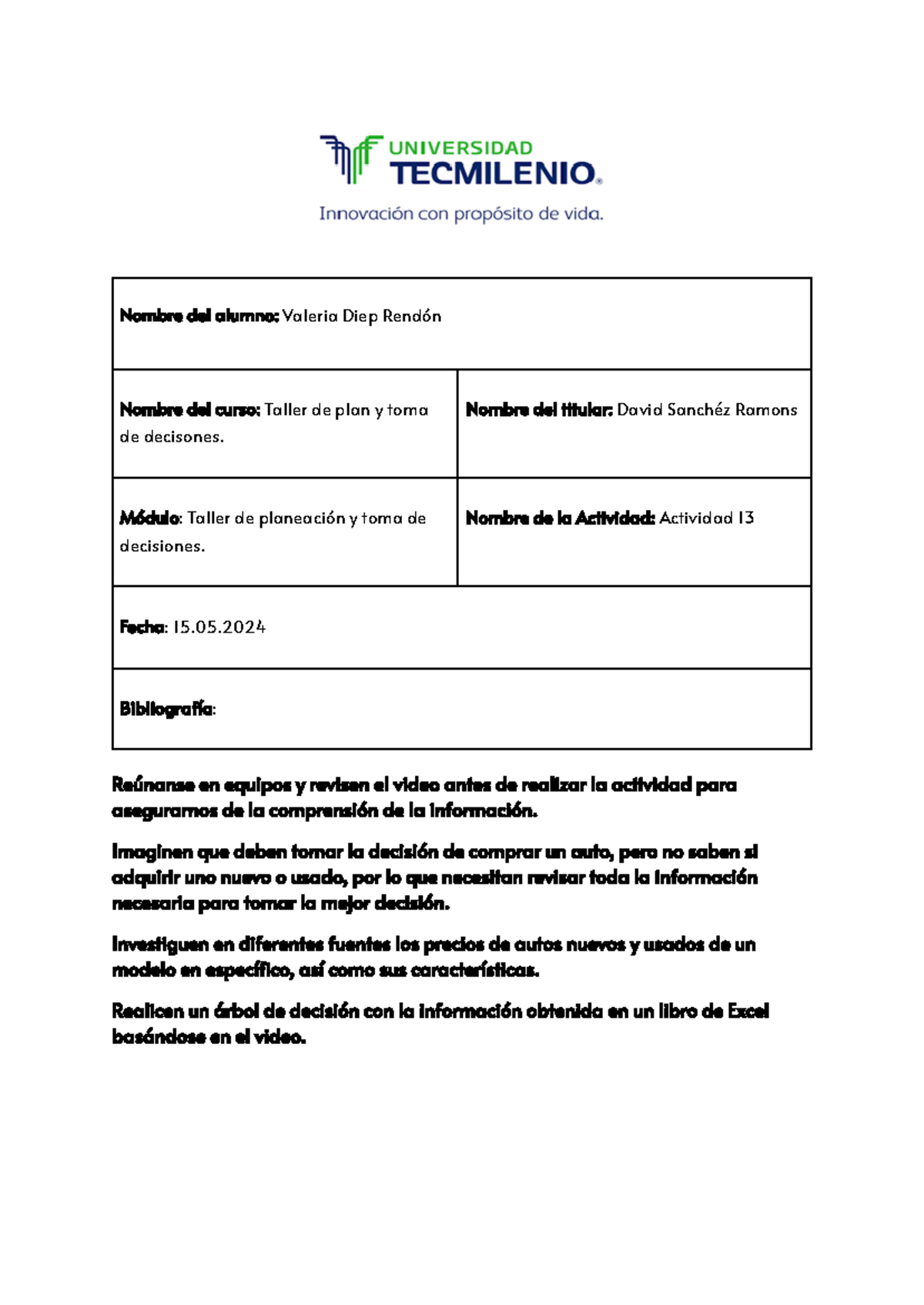 Actividad 13. Taller de plan y toma de decisones - Nombre del alumno ...