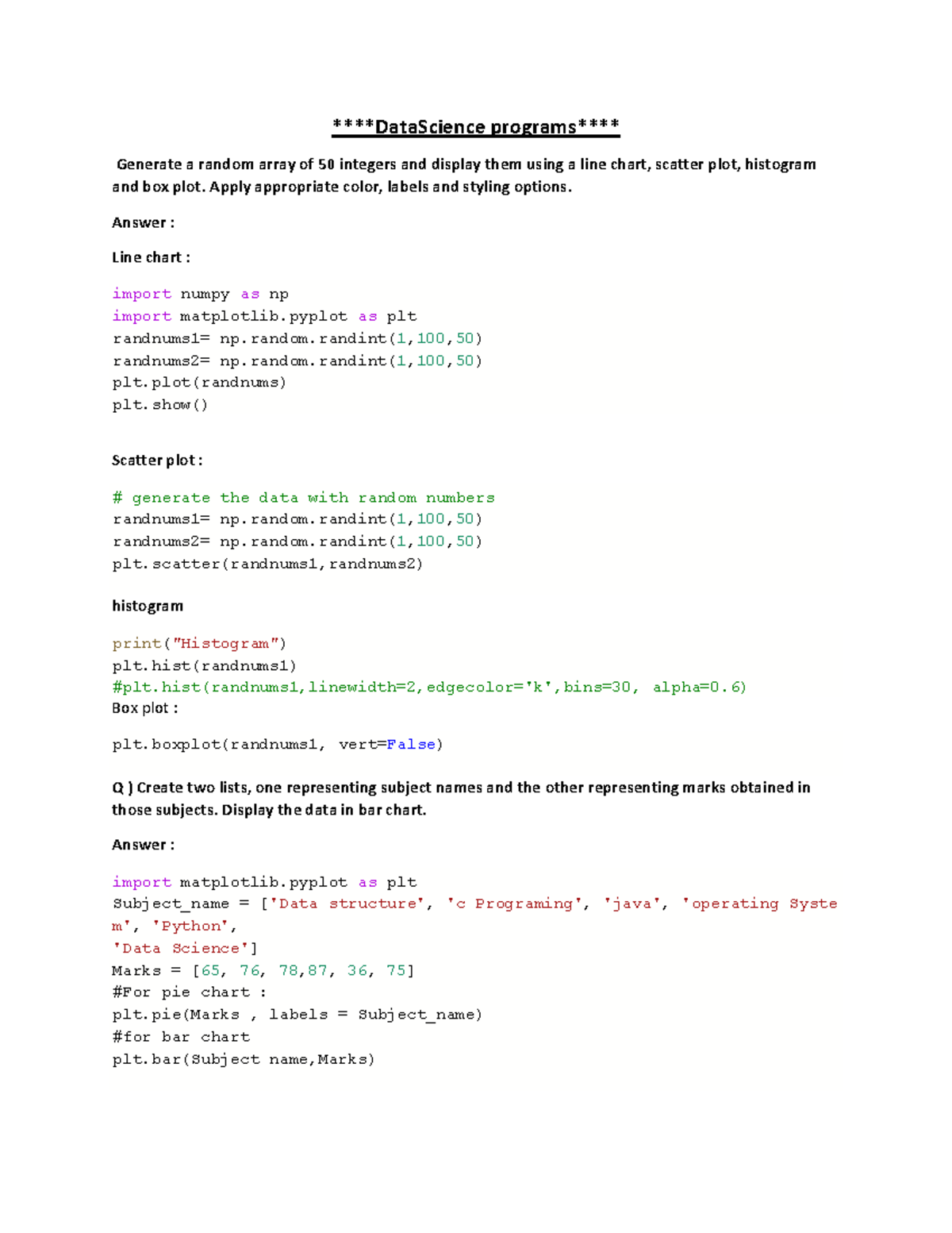 Data Science programs - DataScience programs Generate a random array of ...