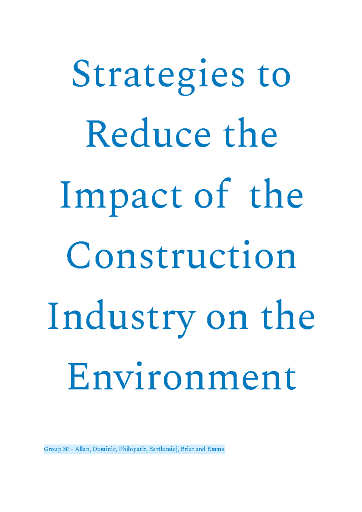 Strategies to Reduce the Impact of the Construction Industry on the ...